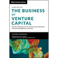 The Business of Venture Capital: The Art of Raising a Fund, Structuring Investments, Portfolio Management, and Exits - Hardcover