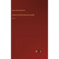 History of the Princess de Condé: Vol. 2 - Hardcover