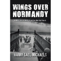 Wings Over Normandy - Paperback