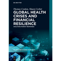 Global Health Crises and Financial Resilience: Analysing Market Responses - Hardcover