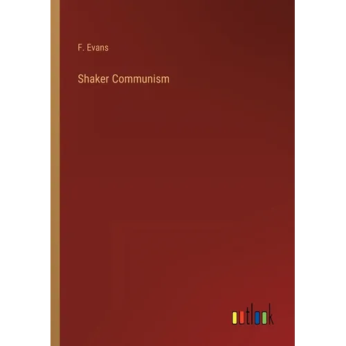 Shaker Communism - Paperback