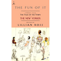 The Fun of It: Stories from the Talk of the Town - Paperback