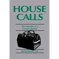 House Calls - Hardcover
