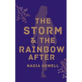 The storm & the rainbow after - Paperback