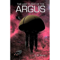 The Last Flight of the Argus - Paperback