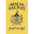 Mexican Folk Plays - Paperback