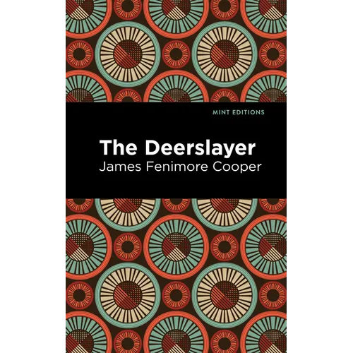 The Deerslayer - Hardcover