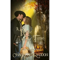 A Ride Through Time: A Time Travel Romantic Novella - Paperback
