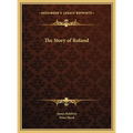 The Story of Roland - Hardcover