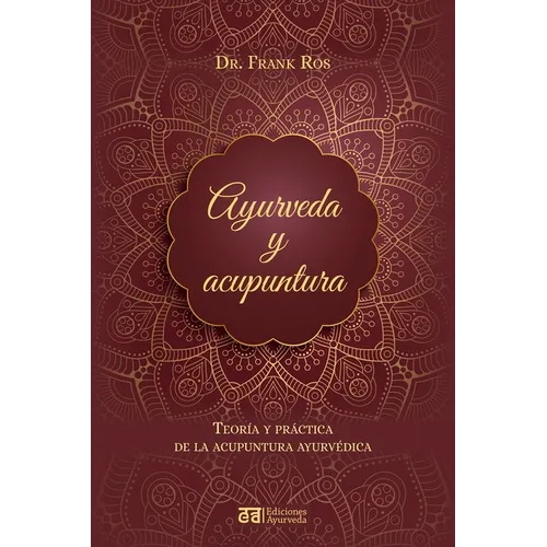 Ayurveda Y Acupuntura - Paperback
