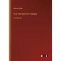 How He Lied to Her Husband: in large print - Paperback
