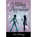 My Mother's Apprentice: A Sequel - Paperback