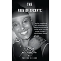 The Skin of Secrets - Hardcover