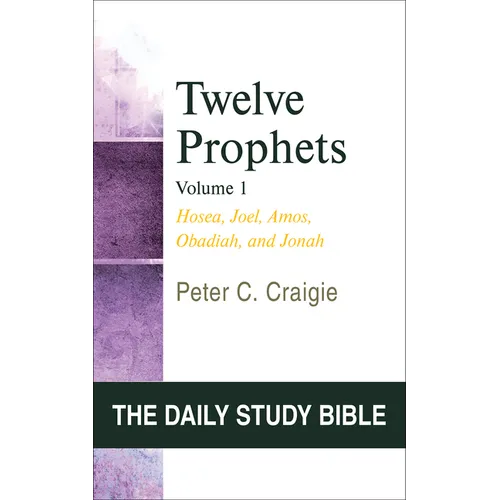Twelve Prophets, Volume 1: Hosea, Joel, Amos, Obadiah, and Jonah - Paperback