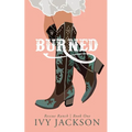 Burned: A Single Dad Romance - Paperback