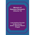 Memoirs of Napoleon Bonaparte (Volume 13) - Paperback