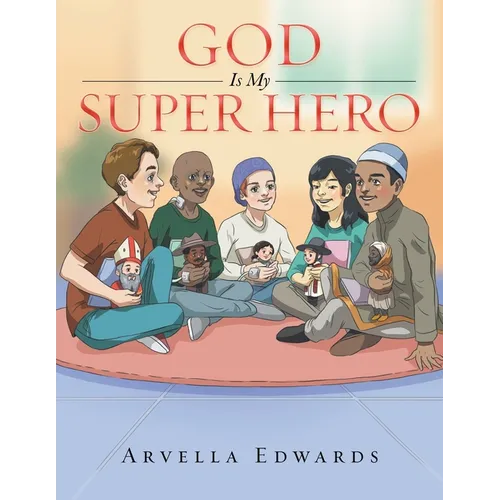 God Is My Super Hero - Paperback