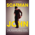 Scatman John: The Remarkable Story of the World's Unlikeliest Popstar - Hardcover