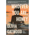 Whoever You Are, Honey - Paperback