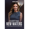 Charting New Waters: The Story Behind Success on The Spectrum - Paperback