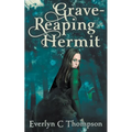 Grave-Reaping Hermit - Paperback