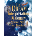 The Dream Interpretation Dictionary: Symbols, Signs, and Meanings - Hardcover