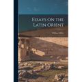 Essays on the Latin Orient - Paperback