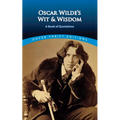 Oscar Wilde's Wit and Wisdom: A Book of Quotations - Paperback
