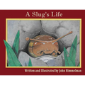A Slug's Life - Paperback