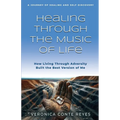 Healing Through the Music of Life - Paperback