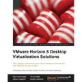 Vmware Horizon 6 Desktop Virtualization Solutions Second Edition - Paperback