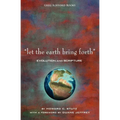 "Let the Earth Bring Forth": Evolution and Scripture - Paperback
