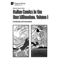 Italian Comics in the New Millennium. Vol. 1. Continuity and Innovation - Hardcover