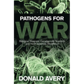 Pathogens for War: Biological Weapons, Canadian Life Scientists, and North American Biodefence - Paperback