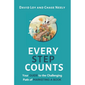 Every Step Counts: Your Guide to the Challenging Path of Marketing a Book - Paperback