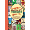 Hawaii's Community Cookbook: Treasured Recipes from Community Cookbooks Across the Islands - Spiral
