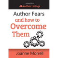 Author Fears and How to Overcome Them - Paperback