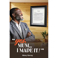 Yes, Mum... I Made It! - Paperback