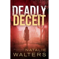 Deadly Deceit - Hardcover