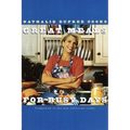 Nathalie Dupree Cooks Great Meals for Busy Days: A Cookbook - Paperback