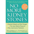 No More Kidney Stones: The Experts Tell You All You Need to Know about Prevention and Treatment - Paperback