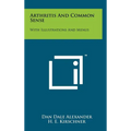 Arthritis And Common Sense: With Illustrations And Menus - Hardcover