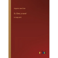 St. Elmo; a novel: in large print - Paperback