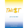 Twist: Joy Is the Path - Paperback