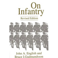 On Infantry: Revised Edition (REV) - Paperback