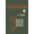 Encyclopedia of Computer Science and Technology, Volume 6: Computer Selection Criteria to Curriculum Committee on Computer Science - Hardcover