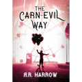 The Carn-evil Way - Hardcover