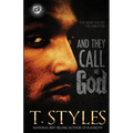 And They Call Me God (The Cartel Publications Presents) - Paperback