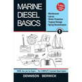 Marine Diesel Basics 1: Maintenance, Lay-Up, Winter Protection, Tropical Storage and Spring Recommission - Paperback