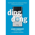Ding Dong: How Ring Went from Shark Tank Reject to Everyone's Front Door - Paperback